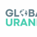 Global Uranium Corp. Announces LIFE Offering for up to