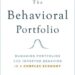 Book Review: The Behavioral Portfolio