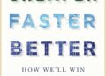 Book Review: Cheaper Faster Better: How We’ll Win the Climate War
