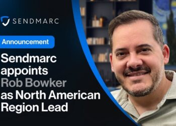 Sendmarc appoints Rob Bowker as North American Region Lead