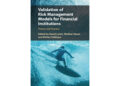 Book Review: Validation of Risk Management Models for Financial Institutions