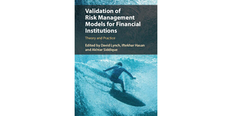 Book Review: Validation of Risk Management Models for Financial Institutions
