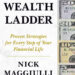The Wealth Ladder (Out Now!)