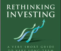 Book Review: Rethinking Investing: A Very Short Guide to Very Long-Term Investing