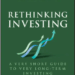 Book Review: Rethinking Investing: A Very Short Guide to Very Long-Term Investing