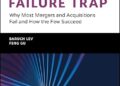 Book Review: The M&A Failure Trap