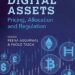 Book Review: Digital Assets: Pricing, Allocation and Regulation