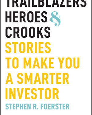 Book Excerpt: Trailblazers, Heroes, and Crooks